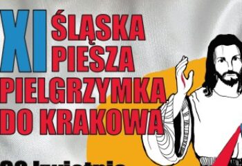 Piesza Pielgrzymka do Krakowa-Łagiewnik